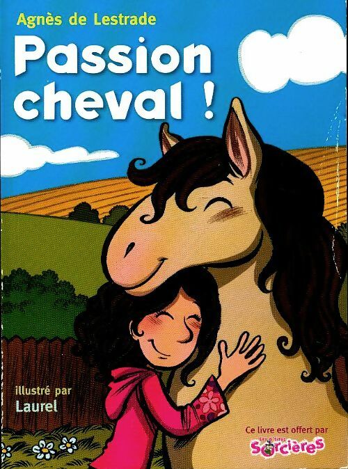 Livrenpoche : Passion cheval - Agnès De Lestrade - Livre