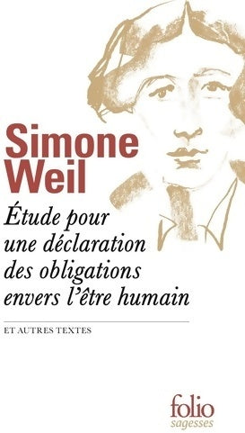 Livrenpoche : Étude pour une déclaration des obligations envers l'être humain et autres textes - Simone Weil - Livre