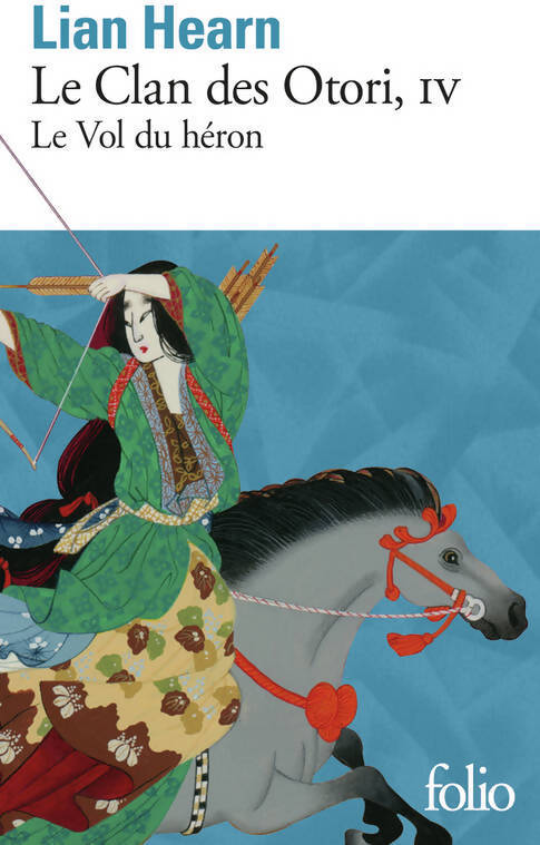 Le clan des Otori Tome IV : Le vol des hérons - Lian Hearn - Livre