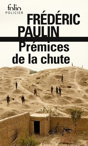 Livrenpoche : Prémices de la chute - Frédéric Paulin - Livre