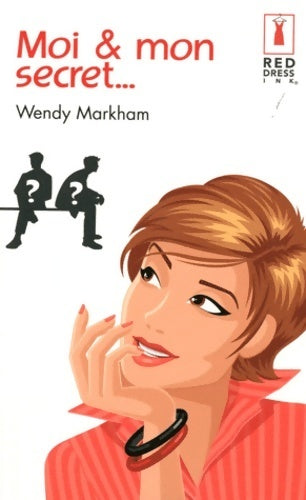 Livrenpoche : Moi & mon secret - Wendy Markham - Livre