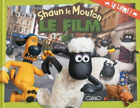 Livrenpoche : Shaun le mouton. Le livre ! - Céline Derouet - Livre