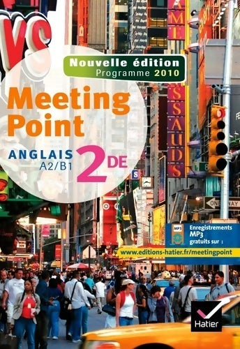 Livrenpoche : Meeting point anglais Seconde A2/B1 2010 - Pascale Camps-Vaquer - Livre