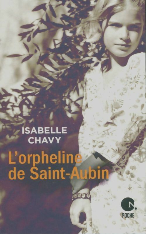 Livrenpoche : L'orpheline de Saint-Aubin - Isabelle Chavy - Livre
