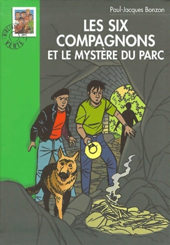 Livrenpoche : Les six compagnons et le mystère du parc - Paul-Jacques Bonzon - Livre
