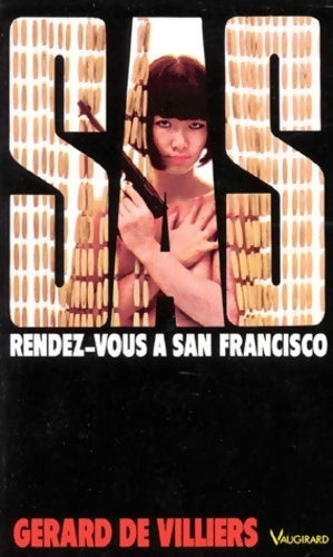 Livrenpoche : Rendez-vous à San Francisco - Gérard De Villiers - Livre