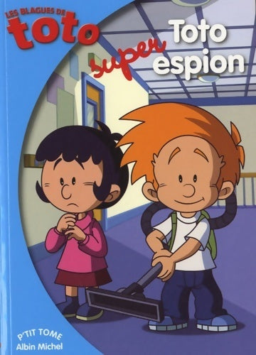 Livrenpoche : Toto super espion - Collectif - Livre