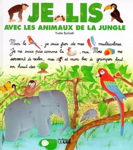 Livrenpoche : Je lis avec les animaux de la jungle - Yvette Barbetti - Livre
