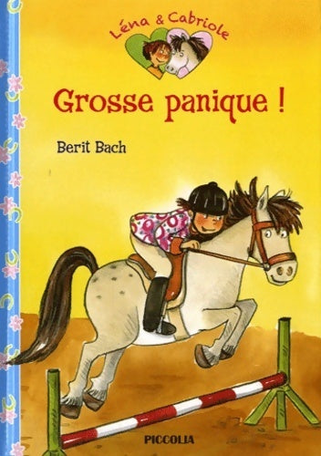 Livrenpoche : Grosse panique ! - Berit Bach - Livre