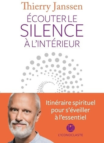 Livrenpoche : Ecouter le silence à l'intérieur - Thierry Janssen - Livre
