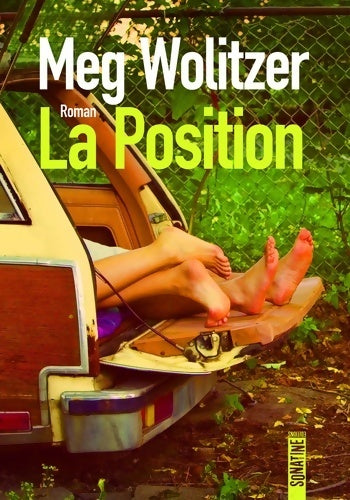 Livrenpoche : La position - Meg Wolitzer - Livre