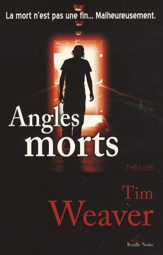 Livrenpoche : Angles morts - Tim Weaver - Livre