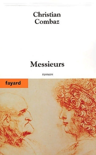 Livrenpoche : Messieurs - Christian Combaz - Livre