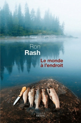 Livrenpoche : Le monde à l'endroit - Ron Rash - Livre