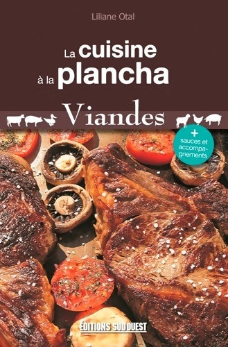 Livrenpoche : La cuisine à la plancha : Viandes - Liliane Otal - Livre