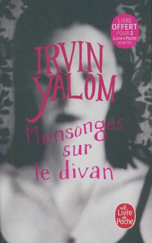 Livrenpoche : Mensonges sur le divan - Irving D. Yalom - Livre