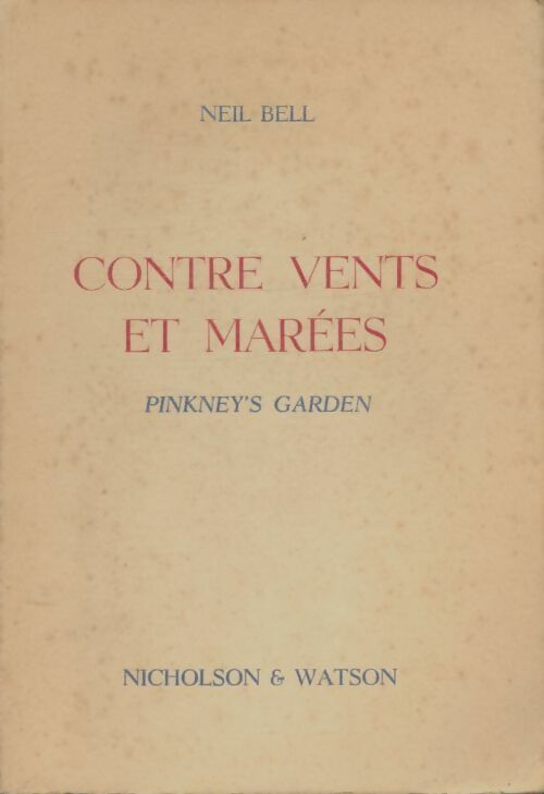 Livrenpoche : Contre vents et marées - Neil Bell - Livre