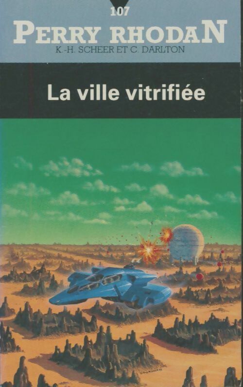 La ville vitrifiée - Clark Darlton - Livre