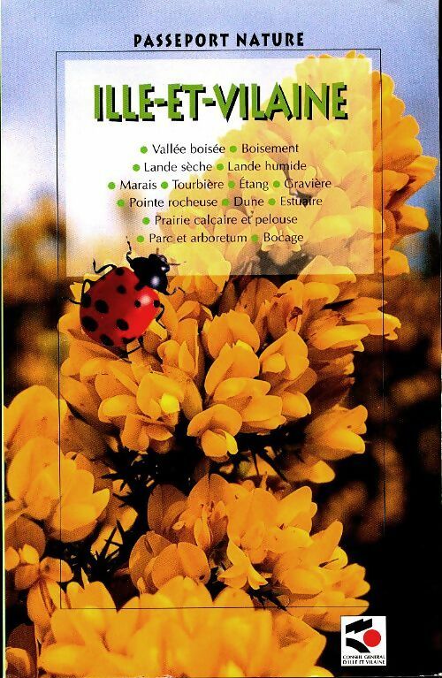 Livrenpoche : Passeport nature : Ille-et-Vilaine - Collectif - Livre