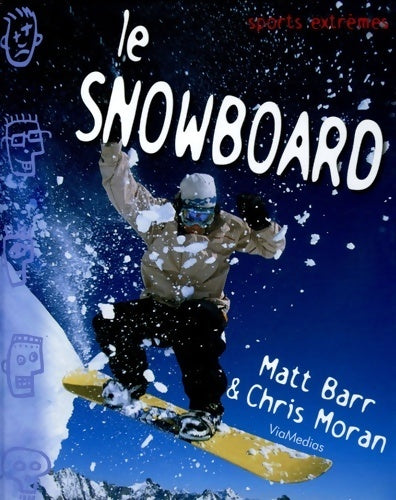 Livrenpoche : Le snowboard - Matt Barr - Livre