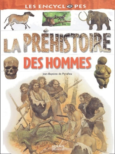 Livrenpoche : La préhistoire des hommes - Jean-Baptiste De Panafieu - Livre