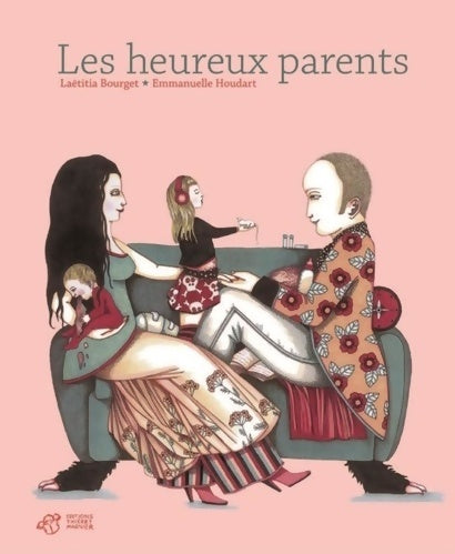 Livrenpoche : Les heureux parents - Emmanuelle Houdart - Livre