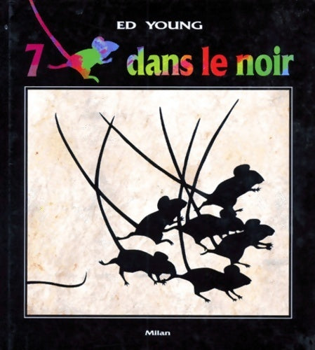 Livrenpoche : 7 souris dans le noir - Ed Young - Livre