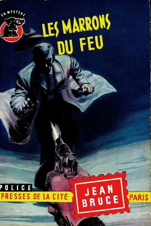 Livrenpoche : Les marrons du feu - Jean Bruce - Livre