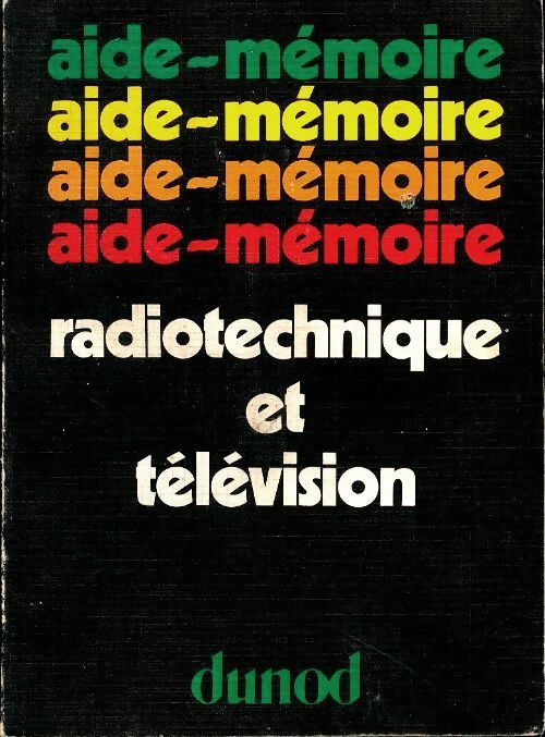 Livrenpoche : Aide-mémoire radiotechnique et télévision - Grabowski - Livre