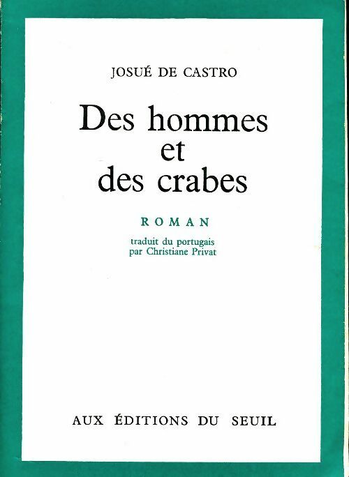 Livrenpoche : Des hommes et des crabes - Josué De Castro - Livre