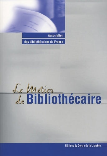 Livrenpoche : Le métier de bibliothécaire - Yves Alix - Livre