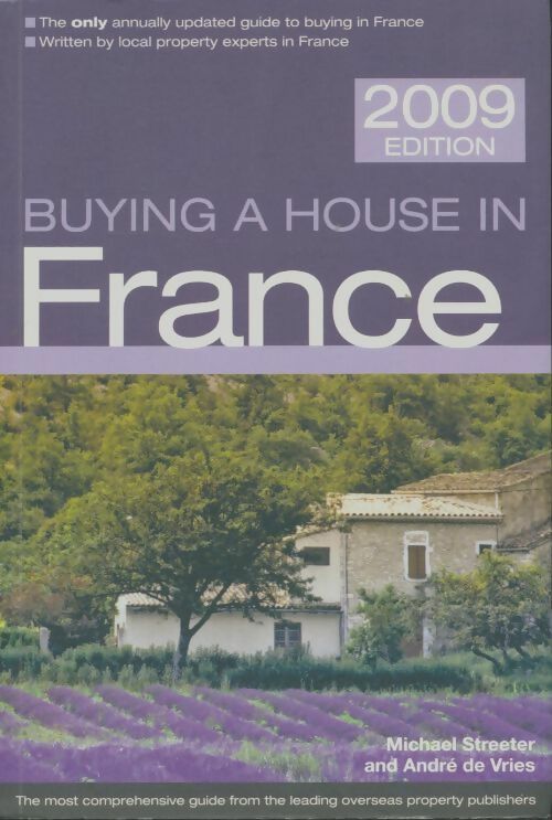 Livrenpoche : Buying a house in France 2009 - Andre De Vries - Livre