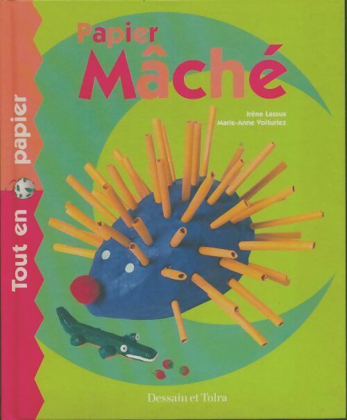 Livrenpoche : Papier mâché - Marie-Anne Voituriez - Livre