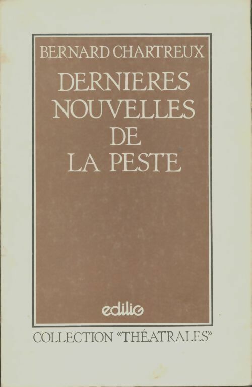 Livrenpoche : Dernières nouvelles de la peste - Bernard Chartreux - Livre