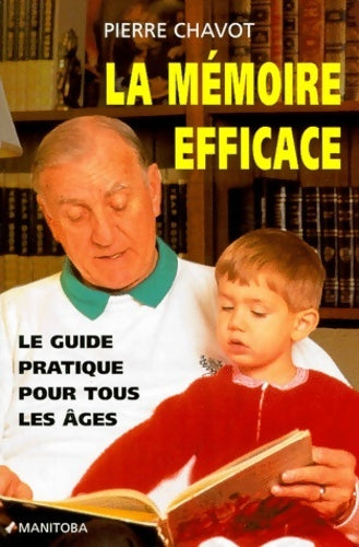 Livrenpoche : La mémoire efficace - Pierre Chavot - Livre