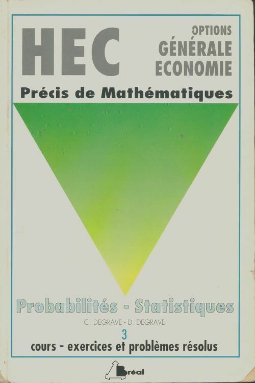 Livrenpoche : Précis de mathématiques. Cycle préparatoire au HEC - Danielle Degrave - Livre