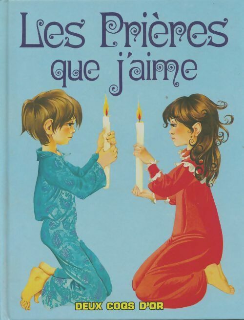 Livrenpoche : Les prières que j'aime - Janet Grahame Johnstone - Livre