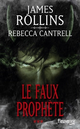 Livrenpoche : Le faux prophète - James Rollins, Rebecca Cantrell - Livre