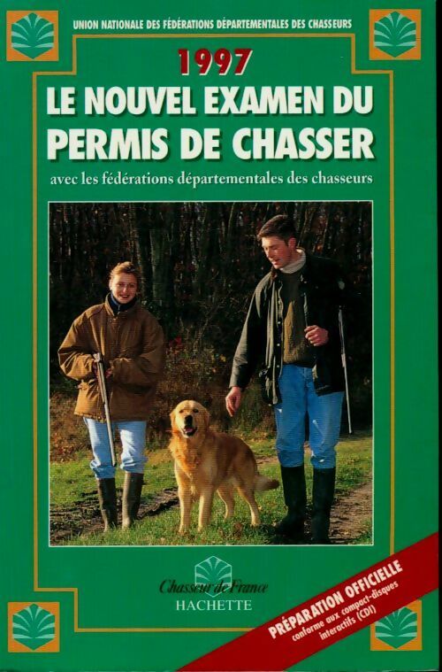 Livrenpoche : Le nouvel examen du permis de chasser 1997 - Collectif - Livre