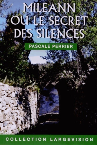 Livrenpoche : Mileann ou le secret des silences - Pascale Perrier - Livre