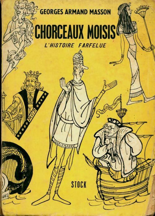 Livrenpoche : Chorceaux moisis - Georges-Armand Masson - Livre
