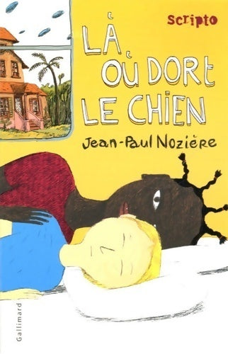 Livrenpoche : Là où dort le chien - Jean-Paul Nozière - Livre