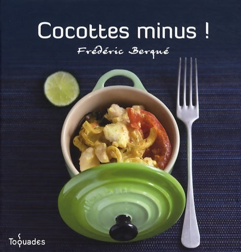 Livrenpoche : Cocottes minus ! - Frédéric Berqué - Livre