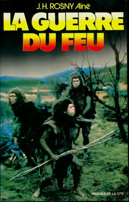 Livrenpoche : La guerre du feu - Joseph-Henry Rosny Ainé - Livre