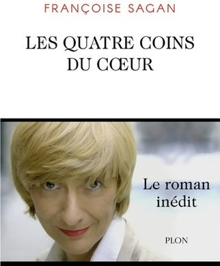 Livrenpoche : Les quatre coins du coeur - Françoise Sagan - Livre