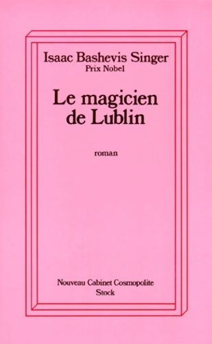 Livrenpoche : Le magicien de Lublin - Isaac Bashevis Singer - Livre