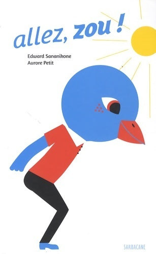 Livrenpoche : Allez zou ! - Edward Sananikone - Livre