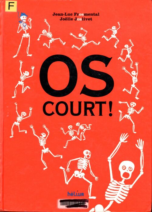 Os court ! - Jean-Luc Fromental - Livre