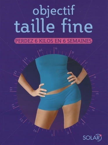 Livrenpoche : Objectif taille fine - Sally Lewis - Livre