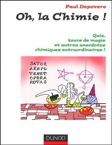 Livrenpoche : Oh ! la chimie ! - Paul Depovere - Livre
